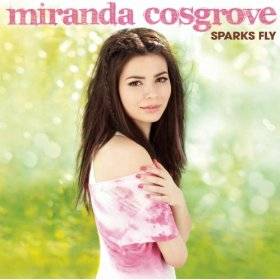 Miranda Cosgrove : Sparks Fly